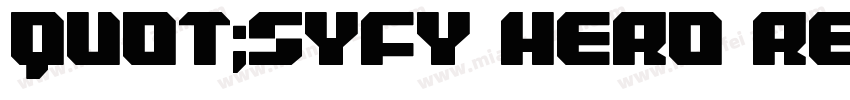quot;SYFY Hero Regular字体转换